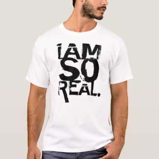 Camiseta "eu sou tão real" - personalizado