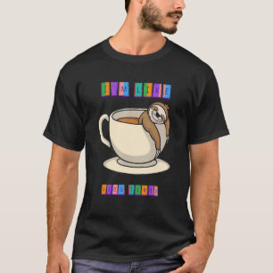 Camiseta Eu sou tipo 110 "Tired Need Coffee"