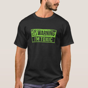Camiseta Eu Sou Tóxico Eu Sou Tóxico Piada Para Mim Ou Meu