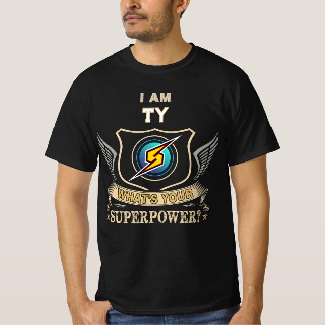 Camiseta Eu Sou TY Qual É Seu Superpoder (Frente)