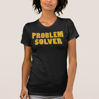 Camiseta Eu sou um agente de resolução de problemas
