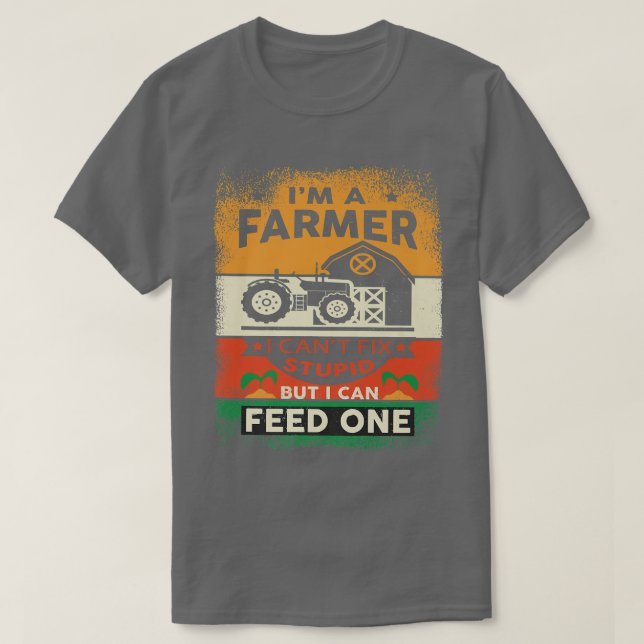 Camiseta Eu Sou Um Agricultor Eu Não Posso Deixá-Lo Estúpid (Frente do Design)