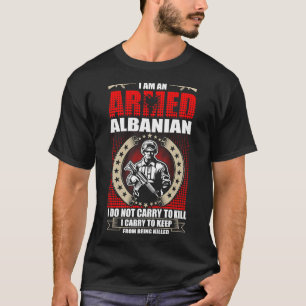 Camiseta Eu sou um albanês armado
