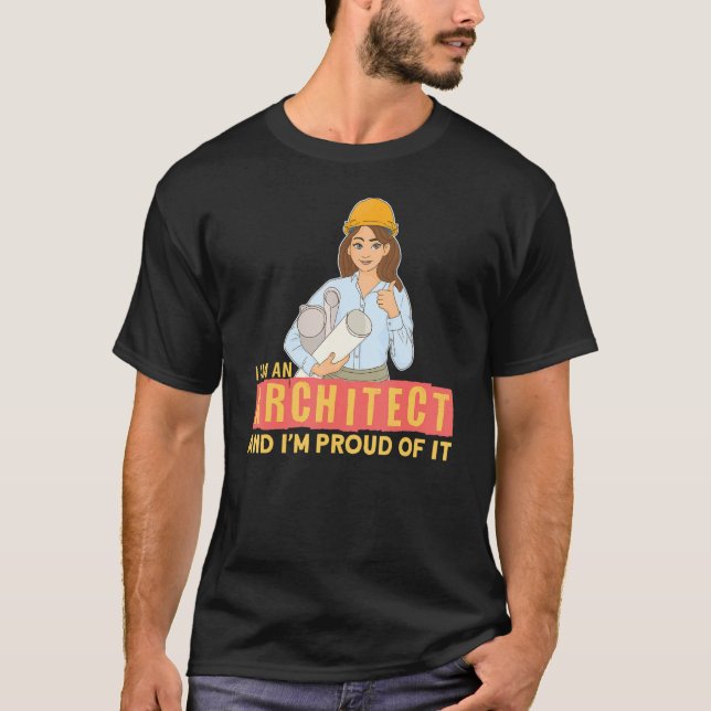 Camiseta Eu Sou Um Arquiteto Eu Construindo O Arquivamento. (Frente)