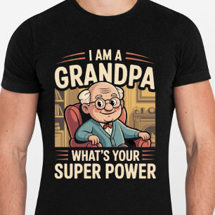 Camiseta Eu sou um avô Qual é o seu superpoder - Engraçado