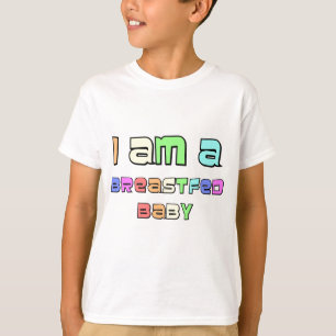 Camiseta Eu sou um bebê criado ao peito