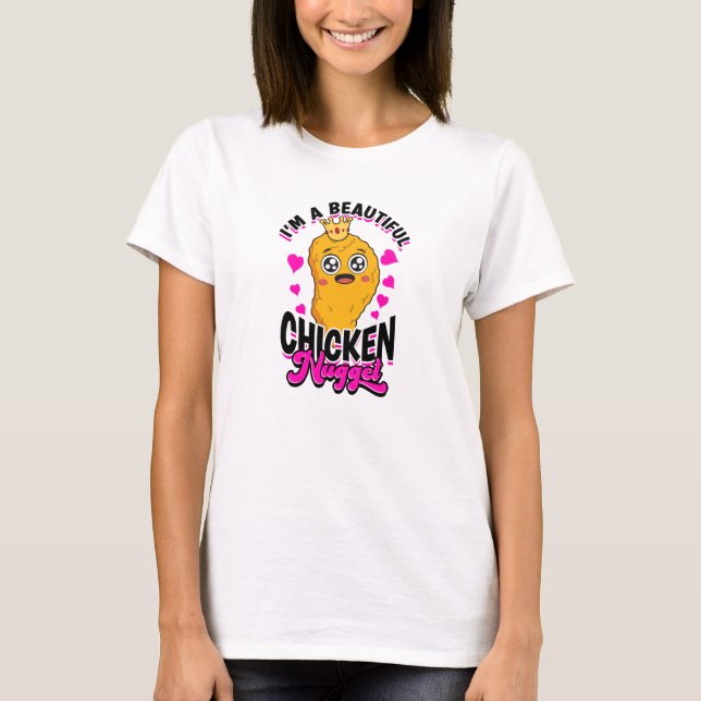 Camiseta Eu sou um belo nugget de frango - nugget de frango (Frente)