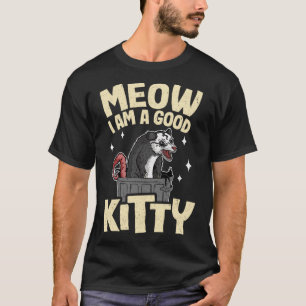 Camiseta Eu Sou Um Bom Gatinho, Piada De Ocuba, Possum