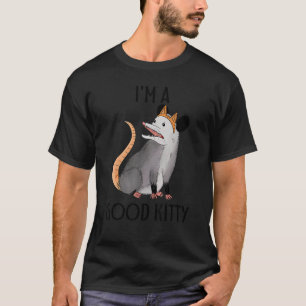 Camiseta Eu sou um bom Gatinho Possum Racoon Street Cat Opo
