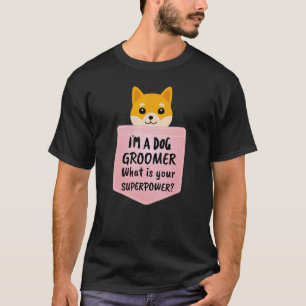 Camiseta Eu sou um Cachorro, o que é seu super poder engraç