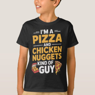 Camiseta Eu Sou Um Cara de Pizza e Nuggets de Frango Lanche