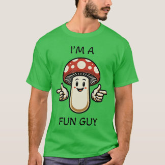 Camiseta Eu sou um cara divertido de fungos cogumelo trocad