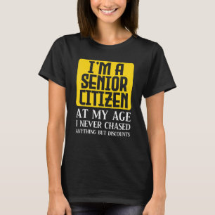Camiseta Eu sou um cidadão mais velho na minha idade Pessoa