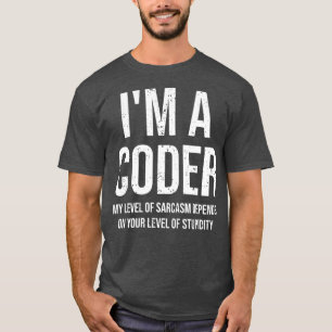 Camiseta Eu Sou Um Coder Meu Nível De Arcasmo Engraçado