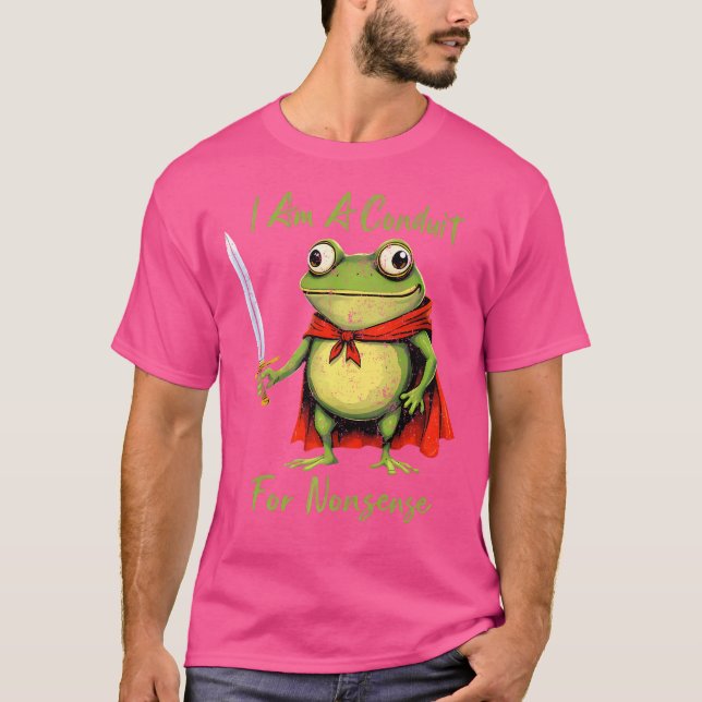 Camiseta Eu Sou Um Condutor Para Sapos Engraçados. (Frente)