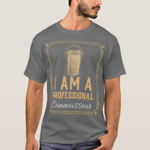 Camiseta Eu sou um Connoisseur 2