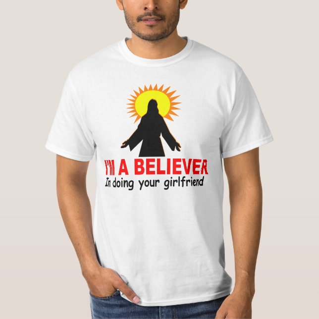 Camiseta Eu sou um crente, em fazer seu namorada (Frente)