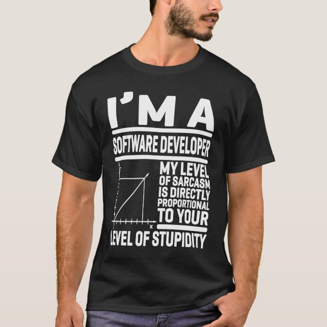 Camiseta Eu sou um desenvolvedor de software Meu nível de s (Frente)