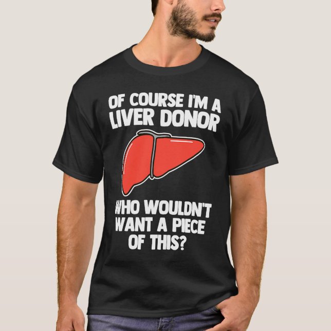 Camiseta Eu Sou Um Doador de Fígado Sobrevivente Receptor d (Frente)