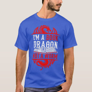 Camiseta Eu Sou Um Dragão De Livro Não Um Pasta De Livro