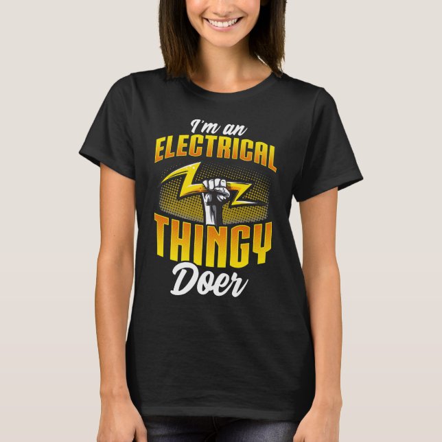 Camiseta Eu sou um eletricista engraçado. (Frente)