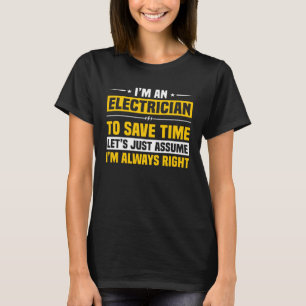 Camiseta Eu sou um eletricista, posso consertar problemas e