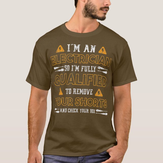 Camiseta Eu Sou Um Elétrico, Então Eu Sou Qualificado Para  (Frente)