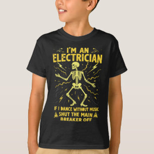 Camiseta Eu Sou Um Elétrico Se Eu Dançar Sem Música Feche