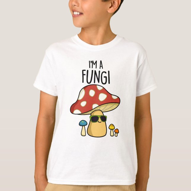 Camiseta Eu sou um Engraçado Engraçado Mushroom Pun (Frente)
