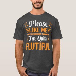 Camiseta Eu sou um fabuloso jogador de flauta Flutista Musi
