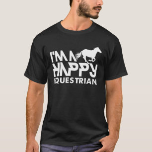 Camiseta Eu sou um feliz cavaleiro equestre cavalgando cava