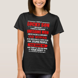 Camiseta Eu sou um filho sortudo... tenha uma mãe maravilh