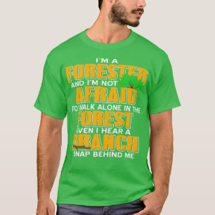 Camiseta Eu sou um Forestor e não tenho medo da Floresta