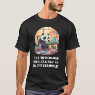 Camiseta Eu sou um fotógrafo, eu clique em Clicar no C
