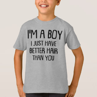 Camiseta Eu sou um garoto Eu tenho cabelo longo que você