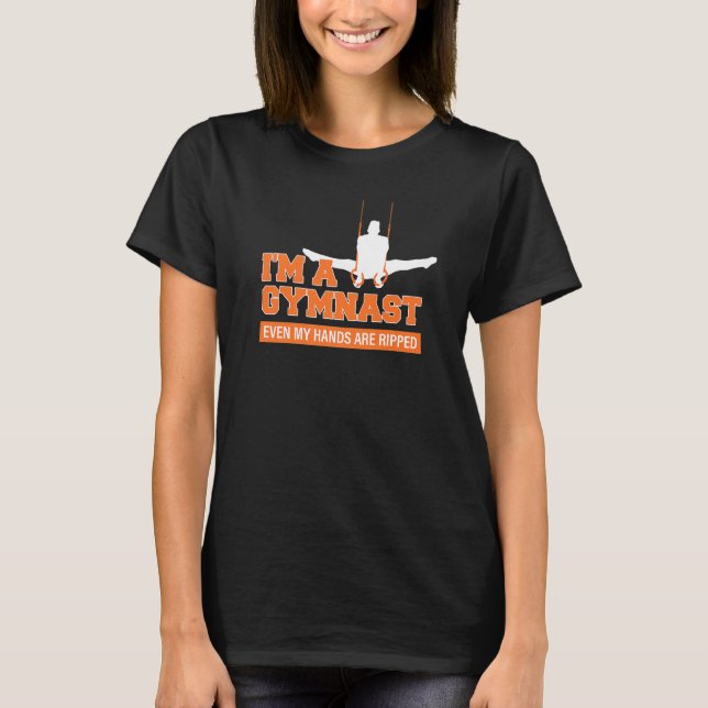 Camiseta Eu sou um ginasta... até minhas mãos são ginástica (Frente)