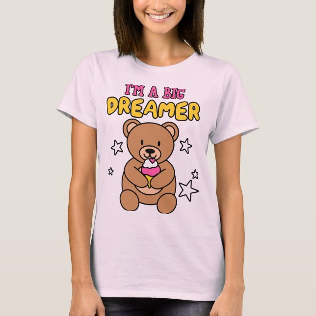 Camiseta Eu Sou um Grande Sonhador – Estilo Teddy (Frente)