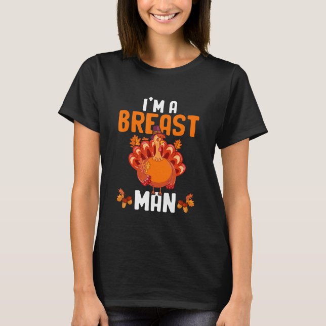 Camiseta Eu sou um homem de mama Engraçado Ação de Graças T (Frente)