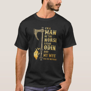 Camiseta Eu sou um homem dos nórdicos que eu temo Odin e mi