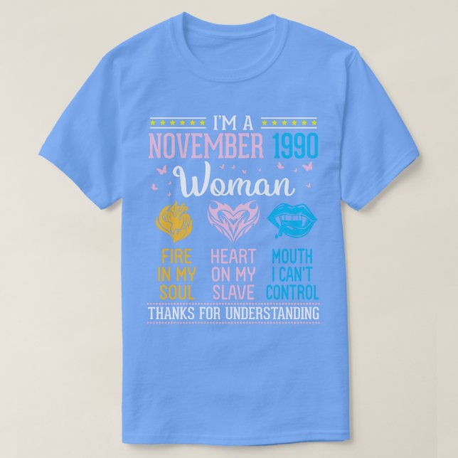 Camiseta Eu Sou Um Incêndio De Mulher De Novembro De 1990 E (Frente do Design)