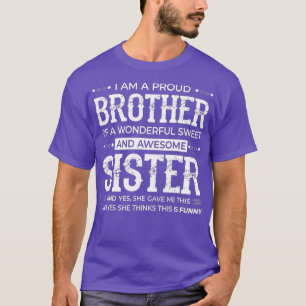 Camiseta Eu Sou Um Irmão Orgulhoso De Um Maravilhoso Sweet