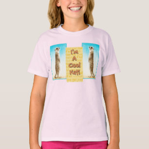Camiseta "Eu sou um Kat legal!" T-shirt de Meerkat
