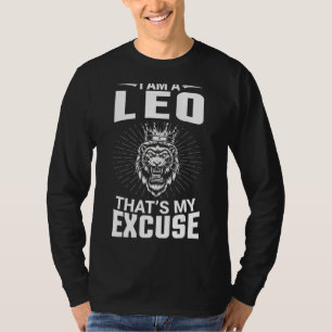 Camiseta Eu sou um Leo que é o meu feliz aniversário para m