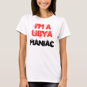 Camiseta Eu sou UM MANIAC de LÍBIA