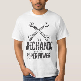 Camiseta Eu sou um mecânico, qual é o seu super poder Engra