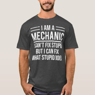 Camiseta Eu Sou Um Mecânico Que Não Consigo Corrigir Est