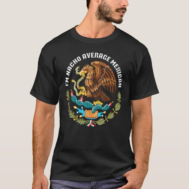 Camiseta Eu sou um mexicano médio mexicano águia aguila esc (Frente)