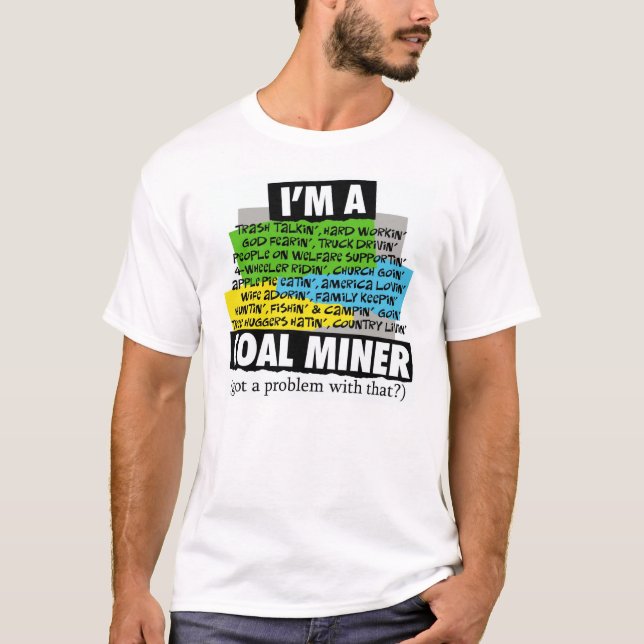 Camiseta Eu sou UM MINEIRO de CARVÃO (Frente)