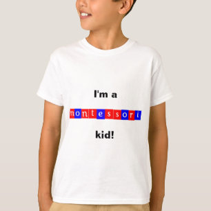Camiseta 'Eu sou um miúdo do montessori! "