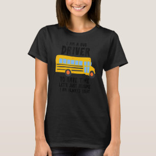 Camiseta Eu Sou Um Motorista De Ônibus 2